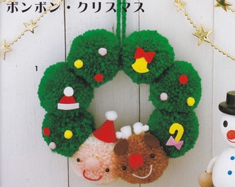 Cute Christmas (Santa Claus, Tree, Reindeer, Snowman, Wreath) Pompom Mascots set pdf E PATTERN in JAPANESE with Pieces Pattern in English