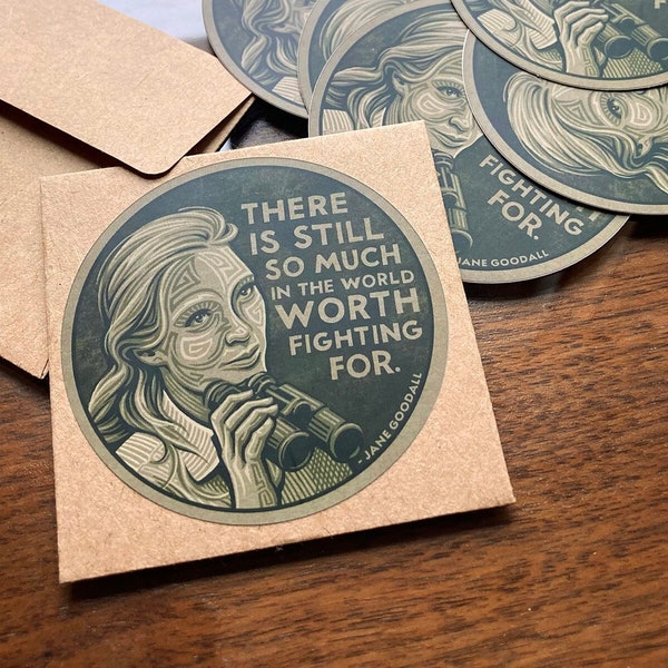 Vinyl Sticker | Jane Goodall Quote
