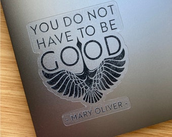 Vinyl Sticker | Mary Oliver | Wild Geese