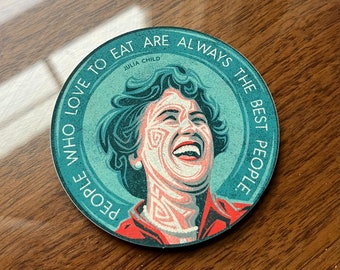 Julia Child | Decal Sticker | "People Who Love to Eat are Always the Best People"