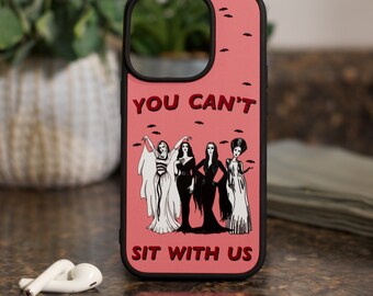 You Can't Sit With Us Phone Case | iPhone Case | Halloween Phone Case | Horror Phone Case
