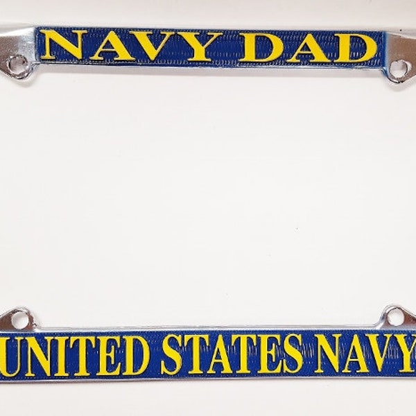 Vintage Navy Dad United States Navy Chrome Metal, Blue & Yellow License Plate Frame F50