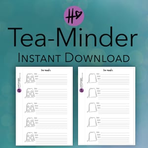 May include: Printable tea-minder checklist with two pages. The left page has five tea bags with stars on them and the right page has five plain tea bags. Each tea bag has space to write the name of the tea, the date, and notes.