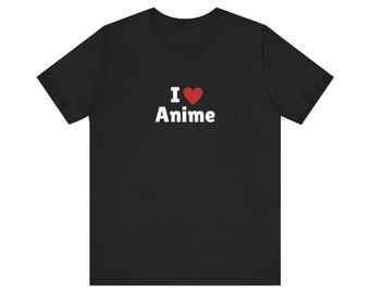 I Love Anime T-Shirt, I Heart Anime Tee Shirt, Gift For Her, Trending Shirt, Funny Y2k Meme, 2000s Celebrity