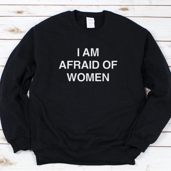 I'm Afraid of Women - Etsy