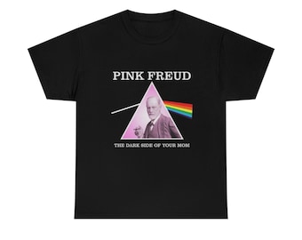 Pink Freud The Dark Side Of Your Mom Shirt, Psychiatry Lovers Musicians And Psychiatrists, Sigmund Freud Shirt, trending shirt