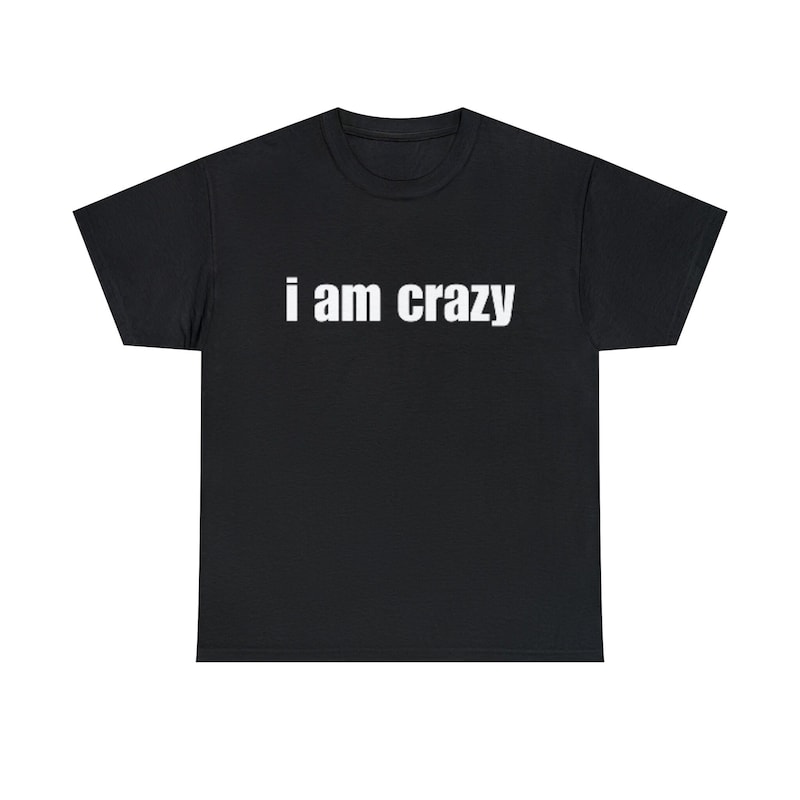 Crazy A** Tee