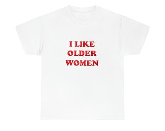 Ich mag T-Shirts für ältere Frauen