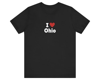 I Love Ohio T-Shirt, I Heart Ohio Tee Shirt, Gift For Her, Trending Shirt, Funny Y2k Meme, 2000s Celebrity