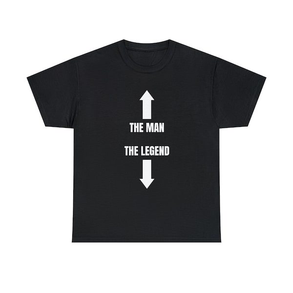 The Man The Legend T-Shirt Funny TikTok Meme