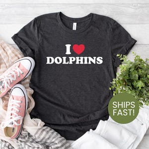 I Love Dolphins Shirt, Cute Dolphin Lover Tee, Marine Animal Gift, Ocean Life Fan Shirt, Sea Creature Graphic Tee, Dolphin Mom Shirt