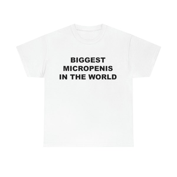 La maglietta con il micropene più grande del mondo, la maglietta da donna con il micropene più grande del mondo, una felpa con cappuccio di tendenza