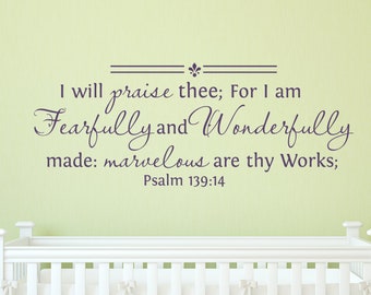 I am fearfully and wonderfully made... Psalm 139:14 - Inspirational Wall Decal - Christian Art - Scripture Verse - Vinyl Wall Sticker