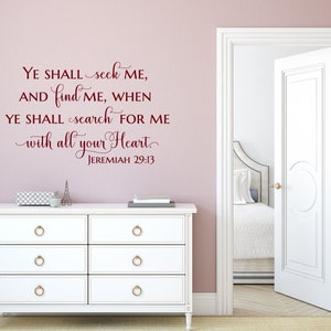 Ye shall seek me, and find me ...search for me with all your heart. Jer 29:13 - Scripture Wall Decal- Christian Wall Art- Vinyl Wall Decor imagen 4