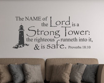 The name of the Lord is a Strong Tower... Proverbs 18:10 - Inspirational Wall Decal - Scripture Wall Art- Vinyl Wall Stickers
