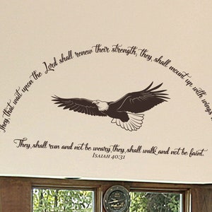 They that wait upon the LORD shall renew their strength... Isaiah 40:31- Scripture Verse Wall Decal- Christian Wall Art- Vinyl Wall Decor