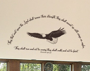 They that wait upon the LORD shall renew their strength... Isaiah 40:31- Scripture Verse Wall Decal- Christian Wall Art- Vinyl Wall Decor