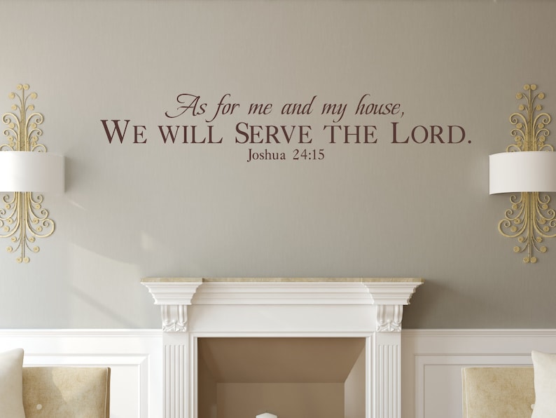 As for me & my house... Joshua 24:15 Inspirational Wall Decal Christian Scripture Bible Verse Wall Art Vinyl Wall Stickers image 4