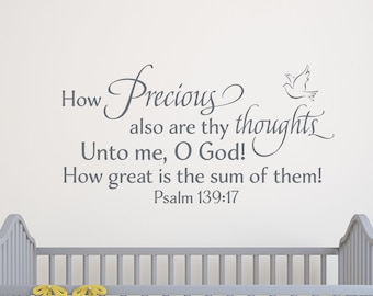 How precious also are thy thoughts unto me... Psalm 139:17 - Inspirational Wall Decal - Christian Art - Scripture Verse - Vinyl Wall Sticker