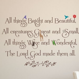 All things Bright and Beautiful, All creatures Great and Small... - Children's Wall Decal- Inspirational Wall Decal- Vinyl Wall Stickers