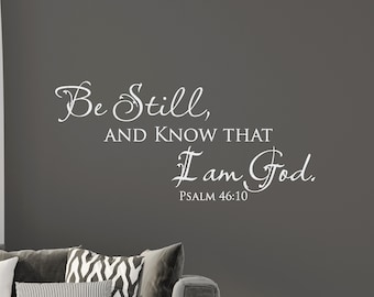 "Be Still And Know That I AM GOD" Wall Decal - Psalm 46:10 Bible Verse, White Vinyl Lettering, 22" X 8" - View #4
