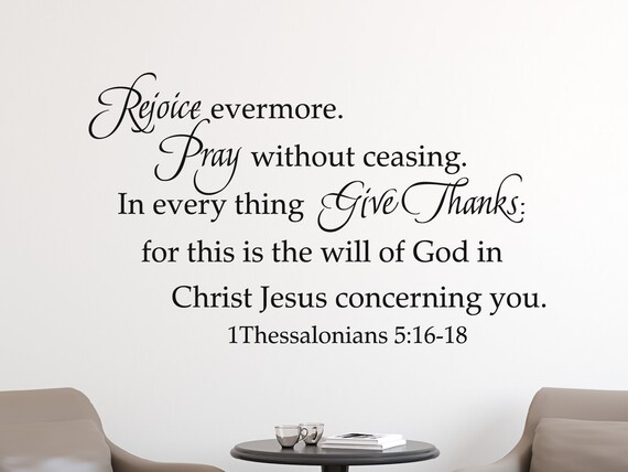 Rejoice Evermore Pray Without Ceasing 1 Thessalonians 516 18 Scripture Wall Decal Christian Art Vinyl Wall Decor Bible Verse