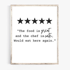 Would Eat Here Again, 5 Stars Review Digital Print