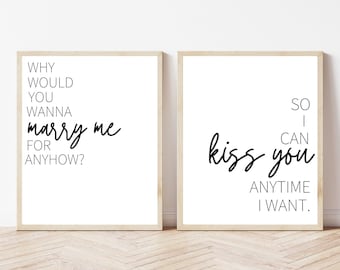 Why Would You Wanna Marry Me for Anyhow Digital Print