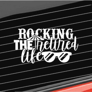Retirement Vinyl Decal, Retired Life Decal, Retirement Party Sticker Home/Laptop/Computer/Truck/Car Bumper Sticker Decal