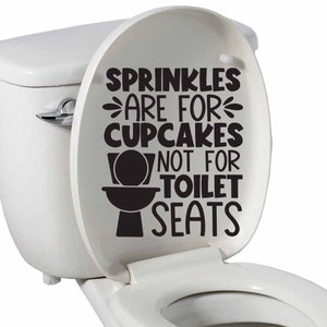 Toilet Seat Vinyl Decal, Bathroom Vinyl Decal, Funny Toilet Decal, Car/Truck/Home/Computer/Bathroom Decal