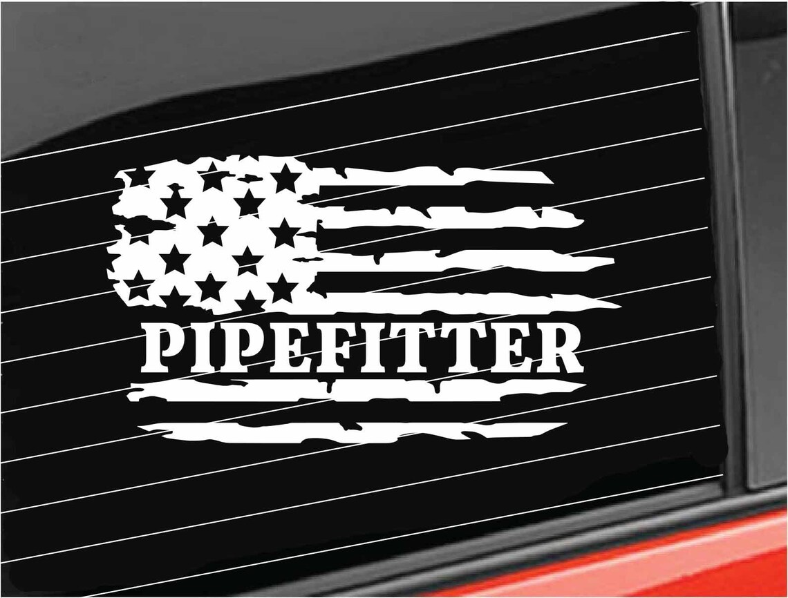 Pipefitter Vinyl Decal Distressed America Flag Pipefitter Etsy