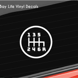 6 Speed Gear Vinyl Decal, 6 Speed Shift Happens Stick Shift Manual Car Decal Car/Truck/Laptop/Computer/Phone/Home Decor/Decal