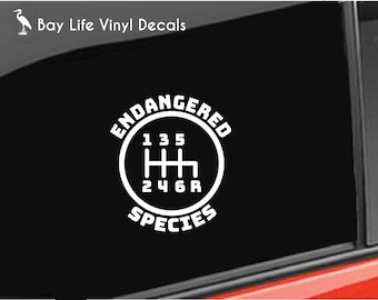 6 Speed Gear Shift Vinyl Decal, Endangered Species Stick Shift Car Decal Car/Truck/Laptop/Computer/Phone/Bumper/Tumbler Vinyl Decal