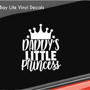 May include: White vinyl decal with the text "Daddy's Little Princess" and a crown above the text.