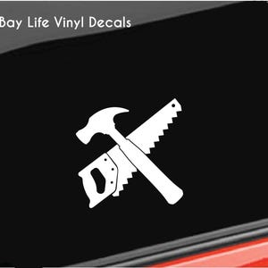 Hammer and Saw Vinyl Decal, Hammer Decal, Tools Builder Carpenter Truck/Laptop/Computer/Phone/Home/Bumper Sticker Vinyl Decal