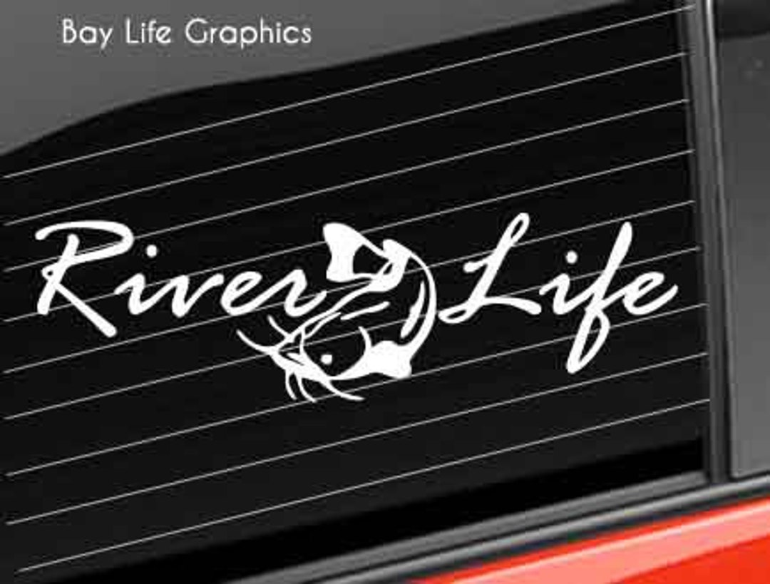 Catfish River Life Vinyl Decal, Catfish Fishing Vinyl Decal, Fishing