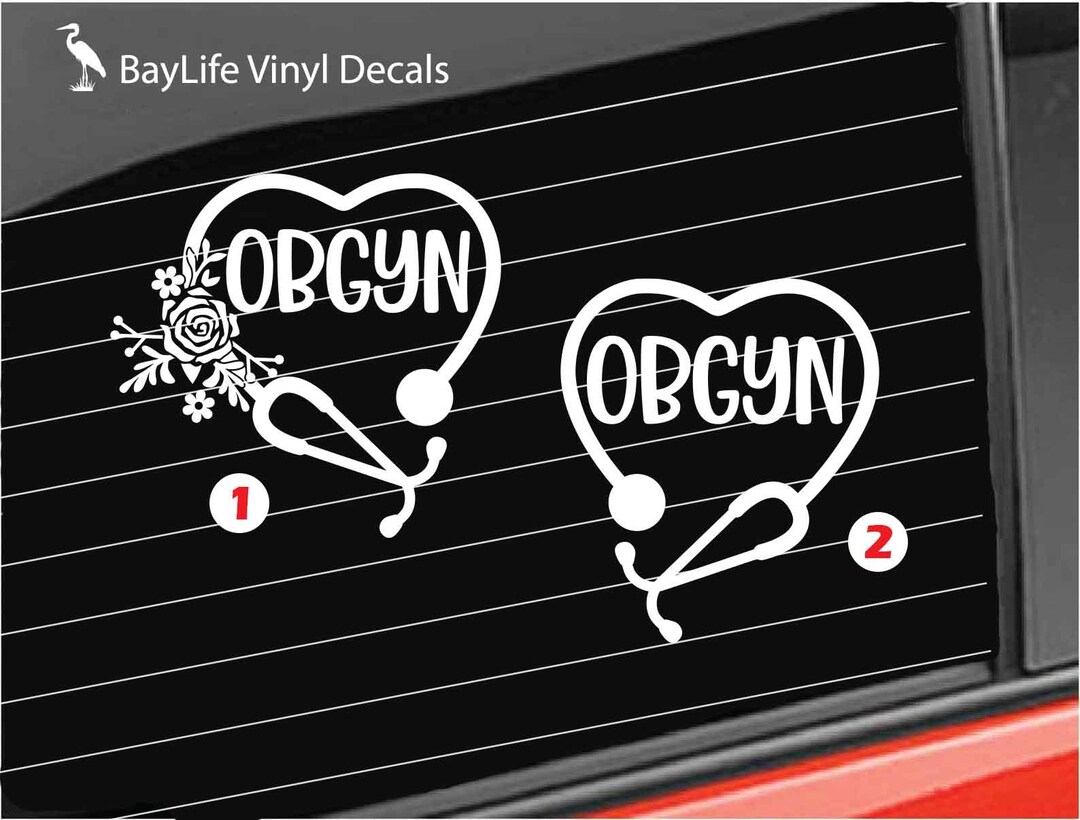 OBGYN Nurse Vinyl Decal, OBGYN Stethoscope Nurse Vinyl Decal ...