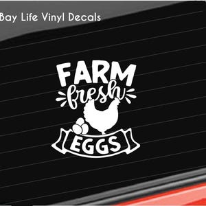 Farm Eggs Vinyl Decal, Farm Fresh Eggs Decal, Farm Hen Home/Laptop/Computer/Truck/Car Bumper Sticker Decal