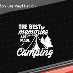 Camping Decal, Best Memories Are Made Camping Vinyl Decal, Camping Vinyl Decal Home/Laptop/Tumbler/Computer/Truck/Car Bumper Sticker Decal