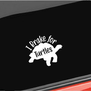 I Brake for Turtles Vinyl Decal, Turtle Decal Home/Laptop/Computer/Truck/Car