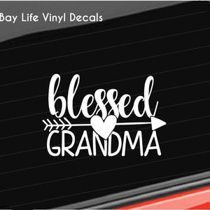 Grand Mom Vinyl Decal, Blessed Grandma Sticker