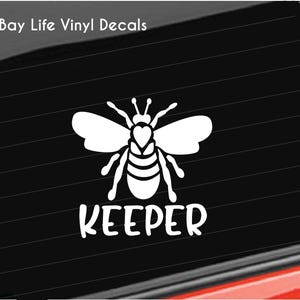 Bee Keeper Vinyl Decal, Honey Bee Vinyl Decal, Honey Bee Keeper Vinyl Decal Car/Truck/Laptop/Computer/Phone/Home Decor Sticker Vinyl Decal