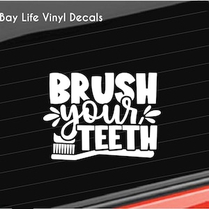 Bathroom Vinyl Decal, Brush Your Teeth Bathroom Wall Vinyl Decal Home/Laptop/Computer/Truck/Car Bumper Sticker Decal