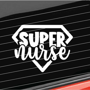 Nurse Vinyl Decal, Super Nurse Vinyl Decal, Medical Hospital Nurse Sticker Home/Laptop/Computer/Truck/Car Bumper Sticker Decal