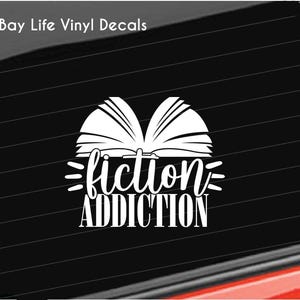 Reading Decal, Book Lover Vinyl Decal, Fiction Addiction Decal, Books Reader Quote Home/Laptop/Computer/Truck/Car Bumper Sticker Decal