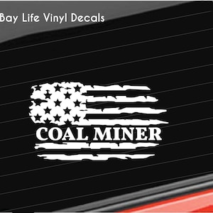 Coal Miner Distressed American USA Flag Vinyl Decal, Miner Decal, Wall Vinyl Decal, Coal Miner Sticker