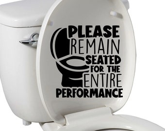 Toilet Seat Vinyl Decal, Bathroom Toilet Seat, Please Remain Seated Toilet Seat Sticker