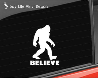 Bigfoot Sasquatch Believe Vinyl Decal Sasquatch Bigfoot Window Decal Bigfoot Car Window Home/Laptop/Computer/Truck/Car/Tumbler Decal