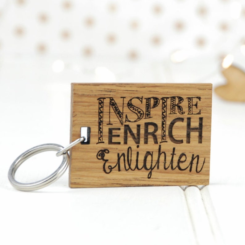 Wooden Keyring Inspire Enrich And Enlighten Keyring Gift For Teachers Teacher Personalised New Job Thoughtful Gift Teacher Gift
