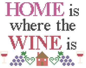PDF PATTERN Home is where the wine is cross stitch